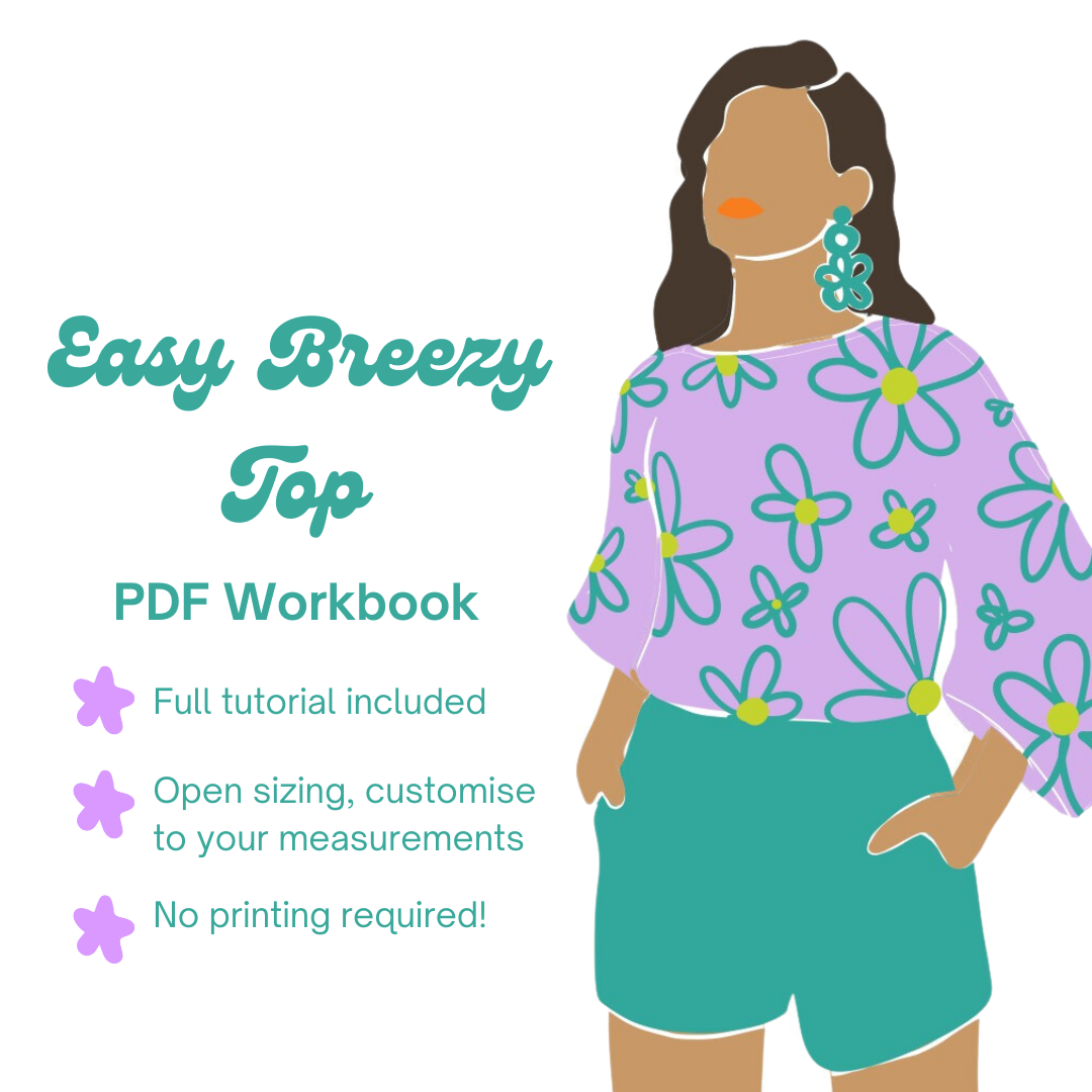 EASY BREEZY TOP + 2 Bonus variations- PDF indie sewing pattern workbook